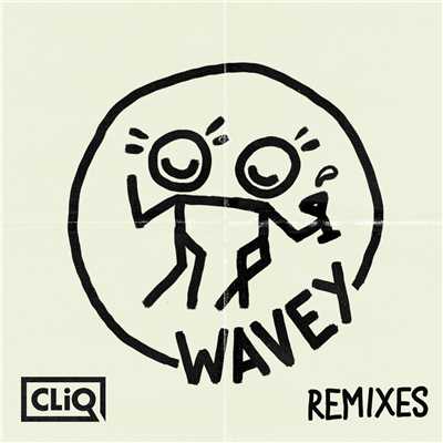 Wavey (George Kwali Remix) feat.Alika/CLiQ