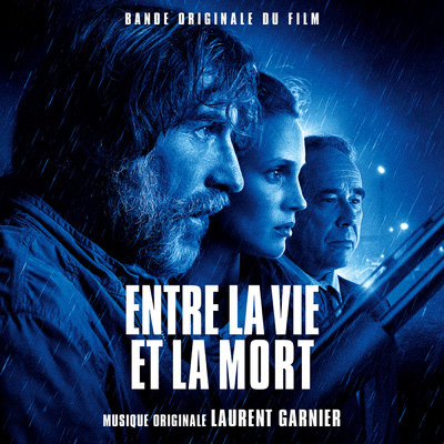 Entre la vie et la mort (Bande originale du film)/Laurent Garnier