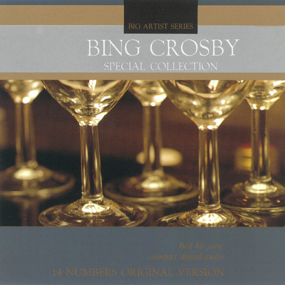 アルバム/ビング・クロスビー・スペシャル・コレクション/Bing Crosby