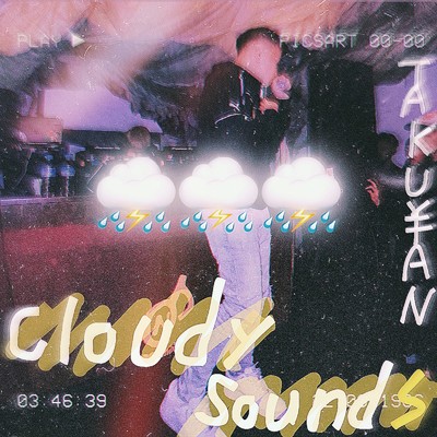 Cloudy Sounds/TAKU￥AN