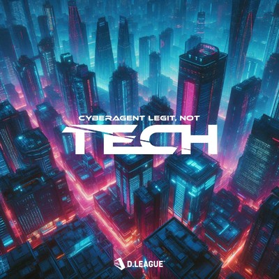 シングル/Tech/CyberAgent Legit & Not