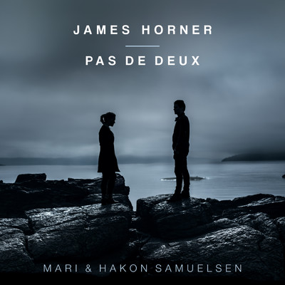 James Horner: Pas de Deux/マリ・サムエルセン／ホーコン・サムエルセン