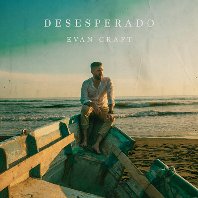 アルバム/Desesperado (English)/Evan Craft