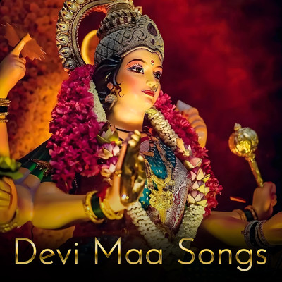 アルバム/Devi Maa Songs/Various Artists