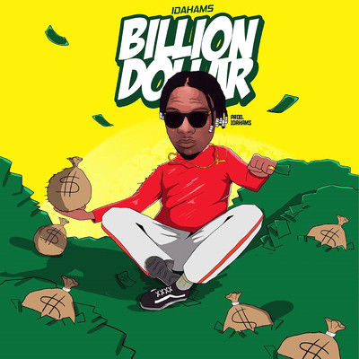 Billion Dollar/Idahams