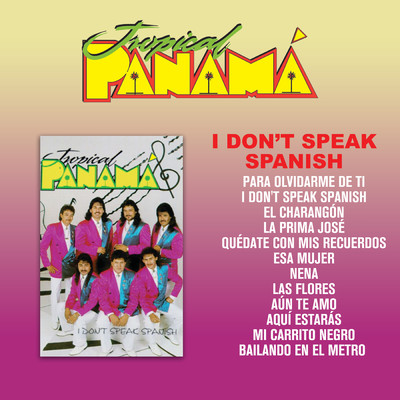 アルバム/I Don't Speak Spanish/Tropical Panama