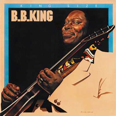 Medley: I Just Want To Make Love To You ／ Your Lovin' Turns Me On/B.B.キング