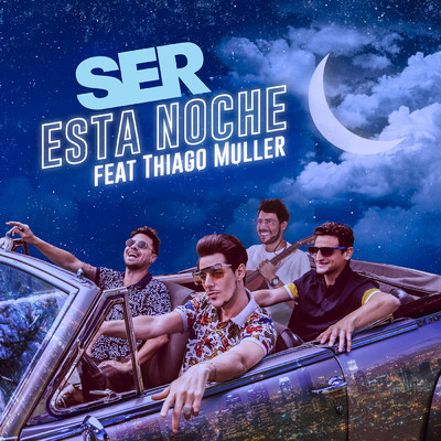 Esta Noche (featuring Thiago Muller)/SER
