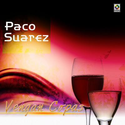 アルバム/Vengan Copas/Paco Suarez