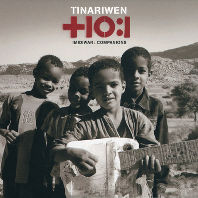 Imidiwan: Companions/Tinariwen
