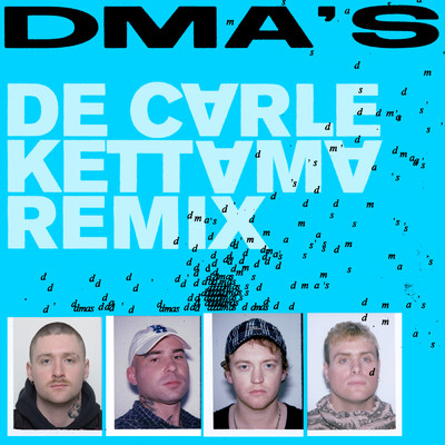 De Carle (KETTAMA Remix)/DMA's