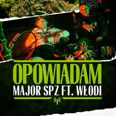 Opowiadam (feat. Wlodi)/Major SPZ