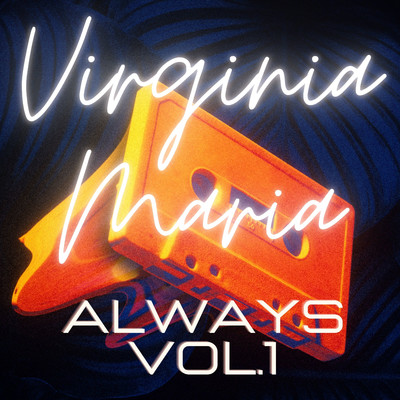Always Vol.1/Virginia Maria
