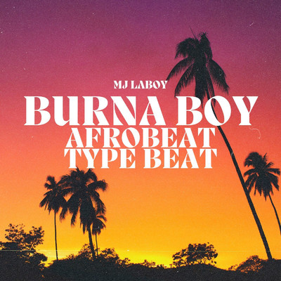 Burna Boy Afrobeats Type Beat/MJ LABOY