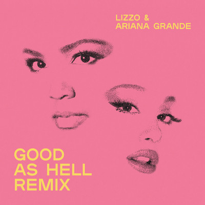 シングル/Good as Hell (feat. Ariana Grande) [Remix]/Lizzo