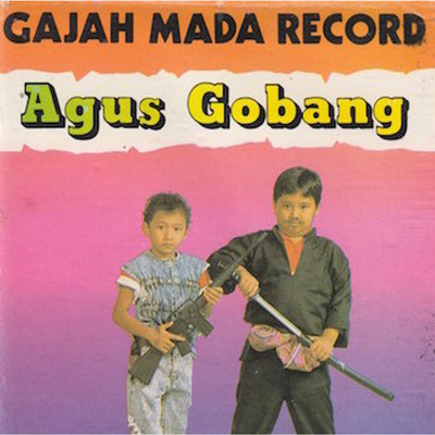 アルバム/Anak Jagoan/Agus Gobang