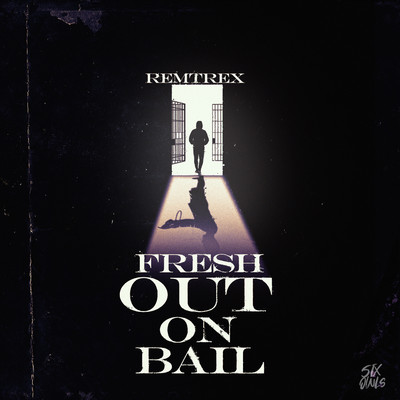 シングル/Fresh Out On Bail/Remtrex