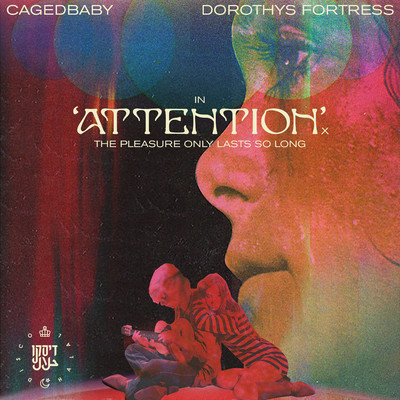 シングル/Attention (Extended Mix)/Cagedbaby／Dorothys Fortress
