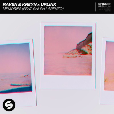 Memories (feat. Ralph Larenzo)/Raven & Kreyn／Uplink