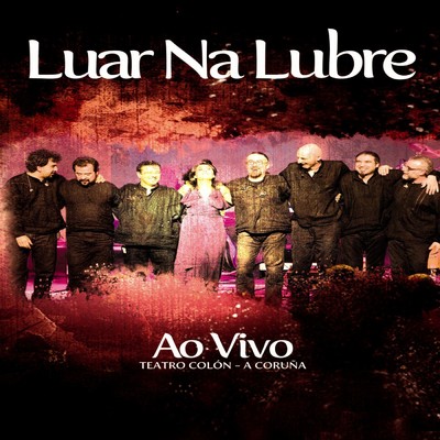 アルバム/Ao vivo/Luar Na Lubre