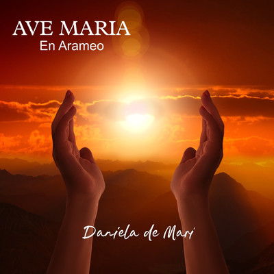 Ave Maria En Arameo/Daniela De Mari