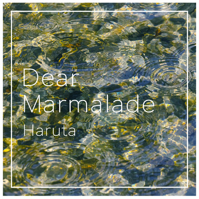 Dear Marmalade/Haruta