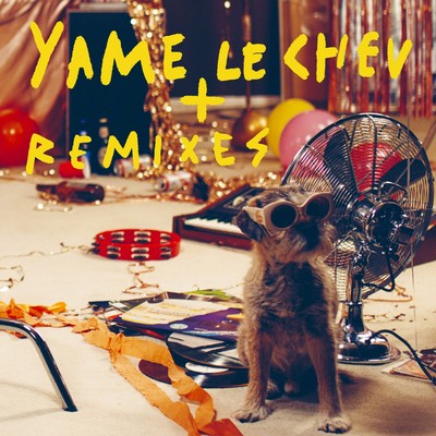 アルバム/I Used To Be in Love (YAME & Le Chev Remixes)/Jake Shears