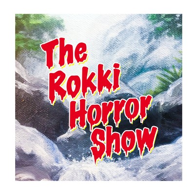 The Rokki Horror Show/クマに鈴