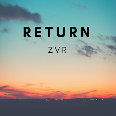 Return (Radio Mix)/ZVR