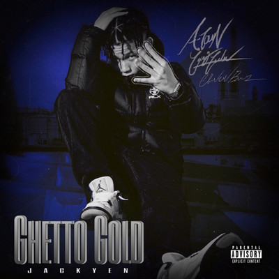Ghetto Gold/JACKYEN