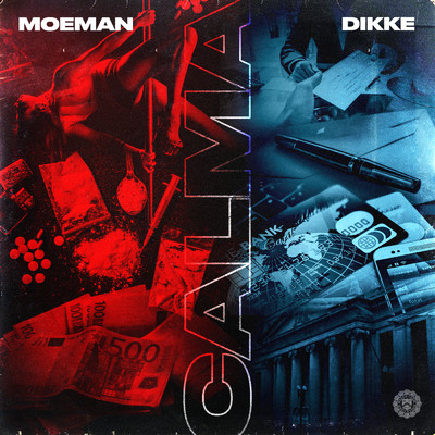 Calma (Explicit) (featuring DIKKE)/Moeman