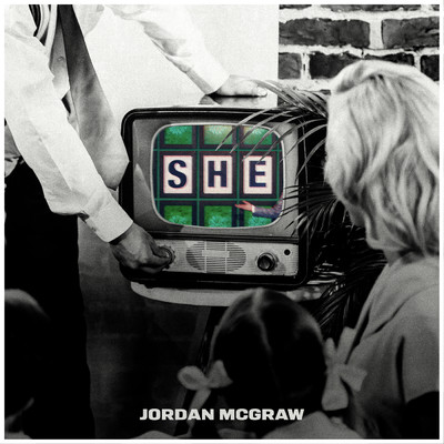 SHE/Jordan McGraw