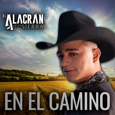 アルバム/En El Camino/El Alacran De La Sierra
