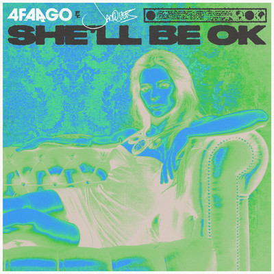 She'll Be Ok (Explicit) (Remix)/4Fargo／ジャックイース