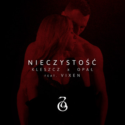 Nieczystosc (Explicit) (featuring Vixen)/Kleszcz／Opal