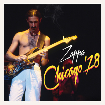 Chicago '78 (Explicit)/フランク・ザッパ