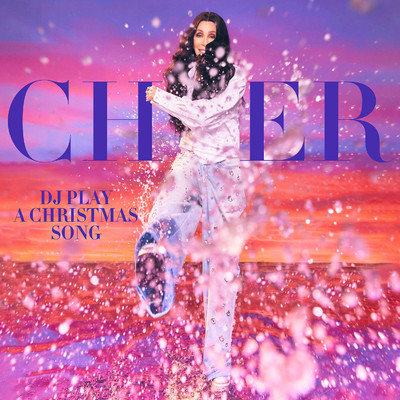 DJ Play A Christmas Song/Cher