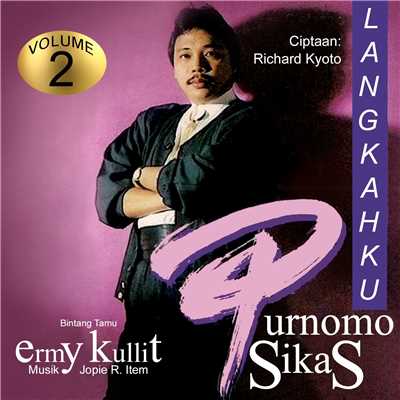 Langkahku (feat. Ermy Kullit)/Purnomo Sikas