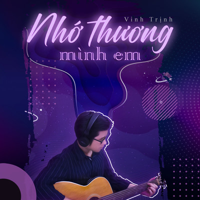 Nho Thuong Minh Em/Vinh Trinh