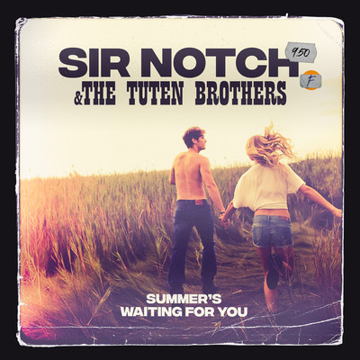 Summer's Waiting For You/SIR NOTCH