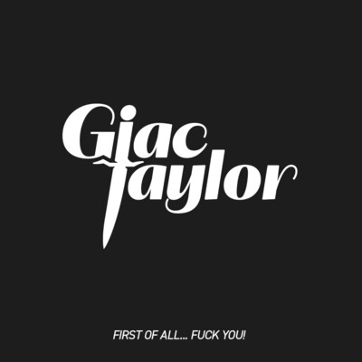 I Want You To Die/Giac Taylor