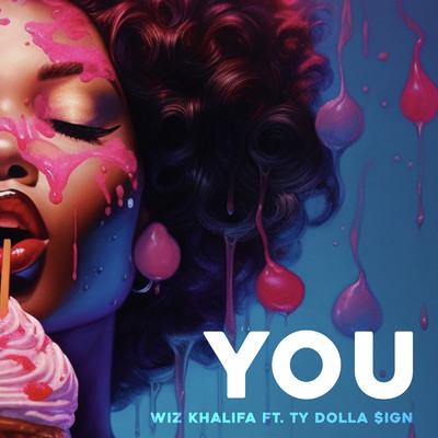 シングル/You (feat. Ty Dolla $ign)/ウィズ・カリファ