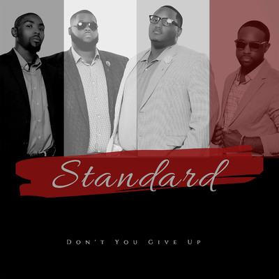 Don't You Give Up/Standard