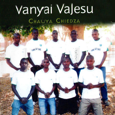 Chauya Chiedza/Vanyai VaJesu