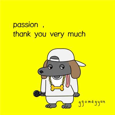 アルバム/passion, thank you very much/Ggomagyun