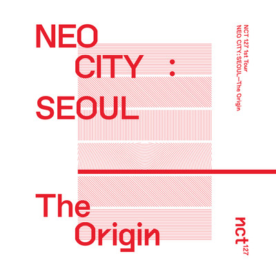アルバム/NEO CITY : SEOUL - The Origin - The 1st Live Album/NCT 127