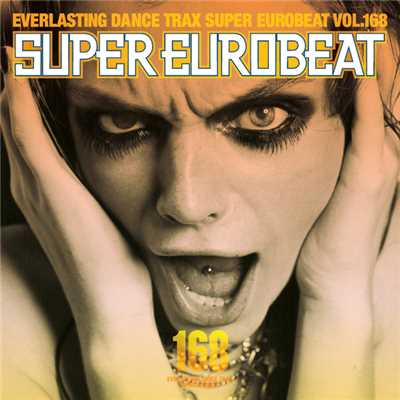 アルバム/SUPER EUROBEAT VOL.168/SUPER EUROBEAT (V.A.)