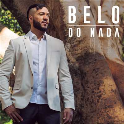 Do Nada/Belo