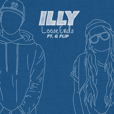 シングル/Loose Ends feat.G Flip/Illy