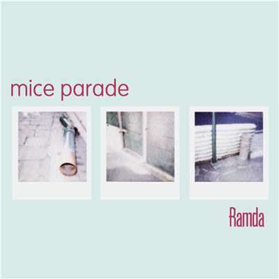 Ramda/MICE PARADE